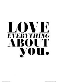 Love everything about you - plakat