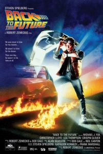 plakat promujący film Back to the Future - Powrót do przyszłości przedstawiający Michaela J. Foksa jako Marty'ego McFly'a na tle pojazdów